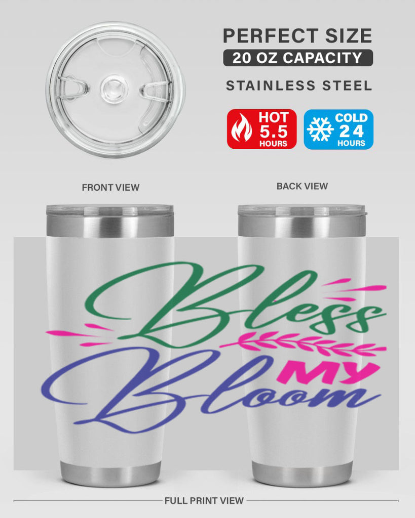 Bless My Bloom 37#- spring- Tumbler