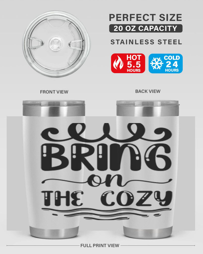 Bring on the Cozy 26#- winter- Tumbler