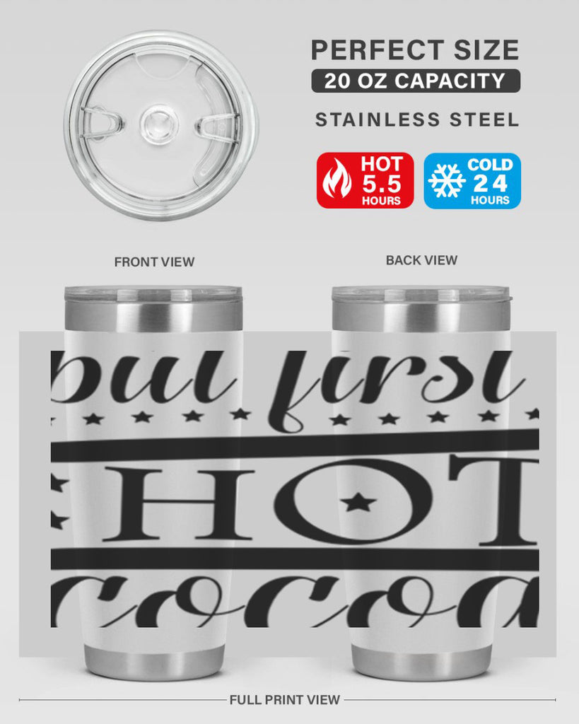 But First Hot Cocoa 35#- winter- Tumbler