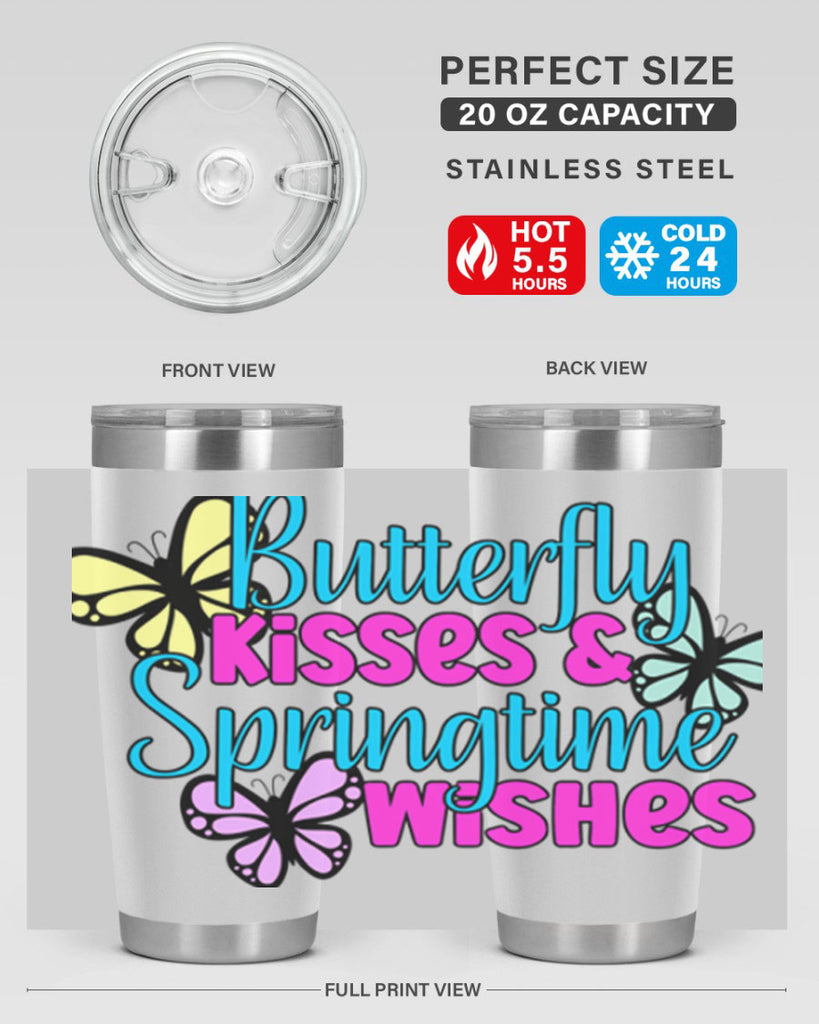 Butterfly kisses & springtime wishes95#- spring- Tumbler