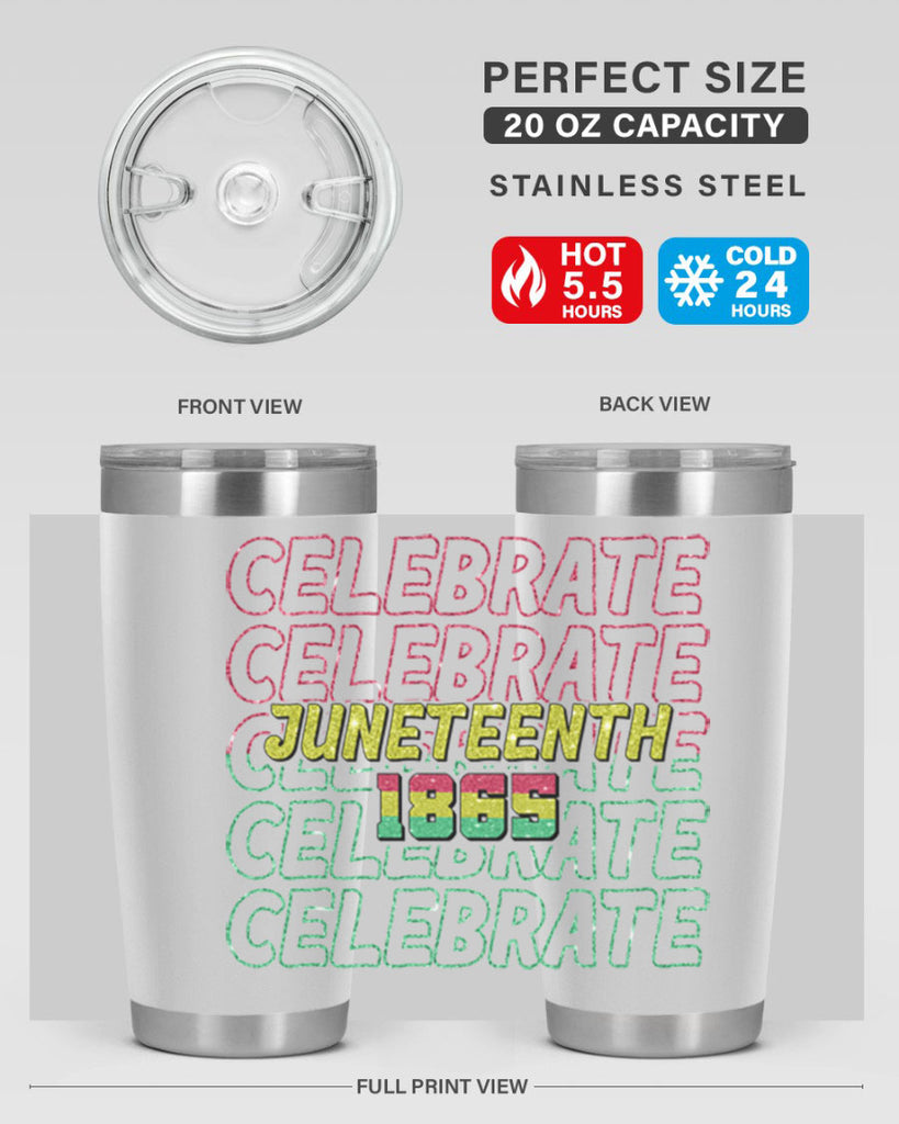 Celabrate Juneteenth Since 1865 Png 18#- Juneteenth- tumbler