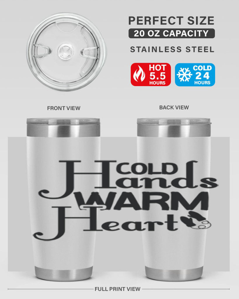 Cold Hands Warm Heart 48#- winter- Tumbler