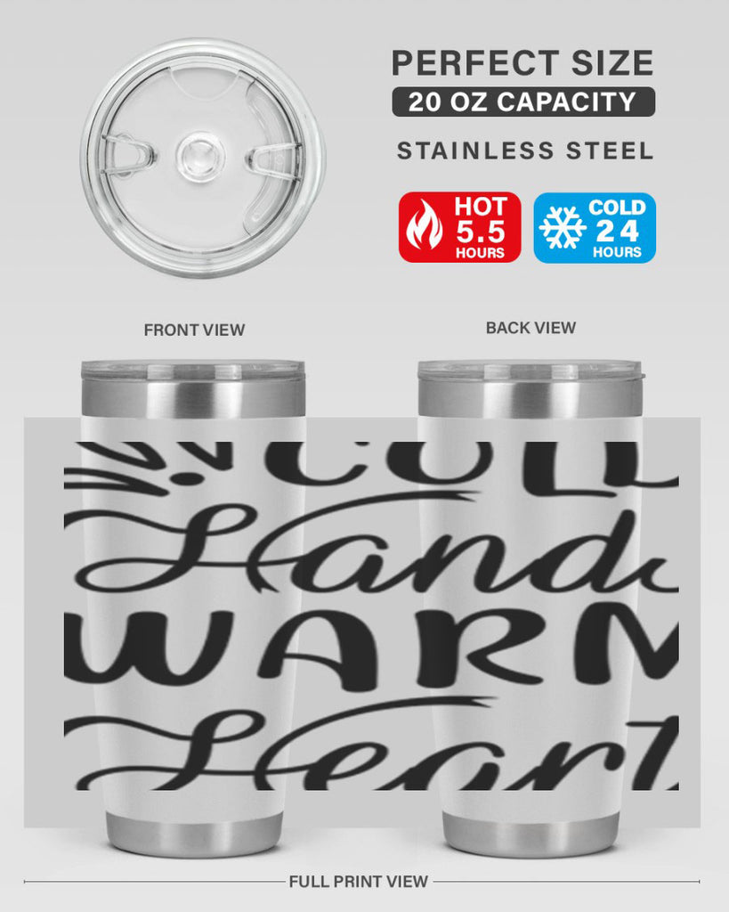Cold Hands Warm Heart 54#- winter- Tumbler