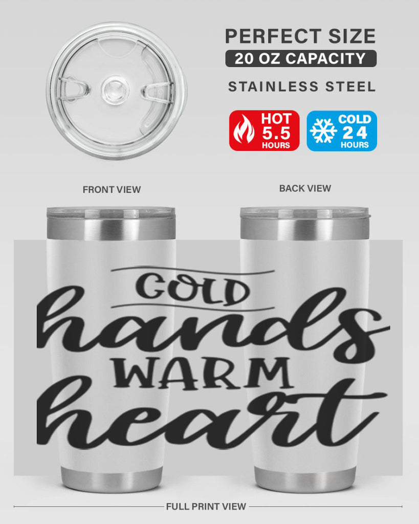 Cold Hands Warm Heart53#- winter- Tumbler