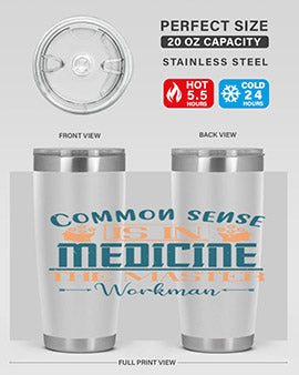 Common sense is in medicine the master workman Style 6#- diabetes- Tumbler
