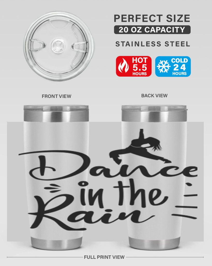DANCE in the RAIN  120#- spring- Tumbler