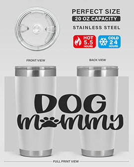 Dog Mommy Style 24#- dog- Tumbler