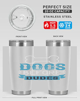 Dogs Before Dudes Style 215#- dog- Tumbler