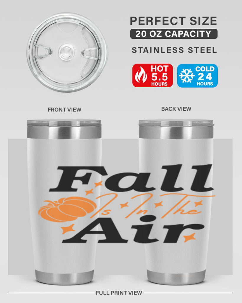 Fall Is In The Air 114#- fall- Tumbler