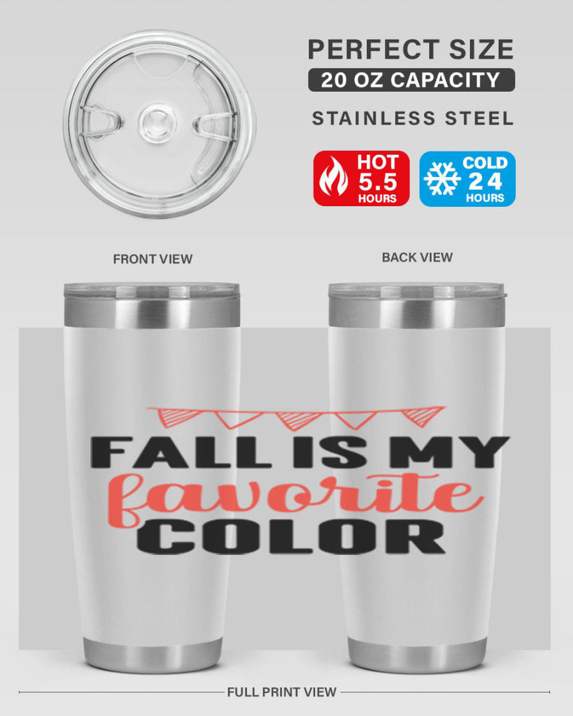 Fall is my favorite color 117#- fall- Tumbler