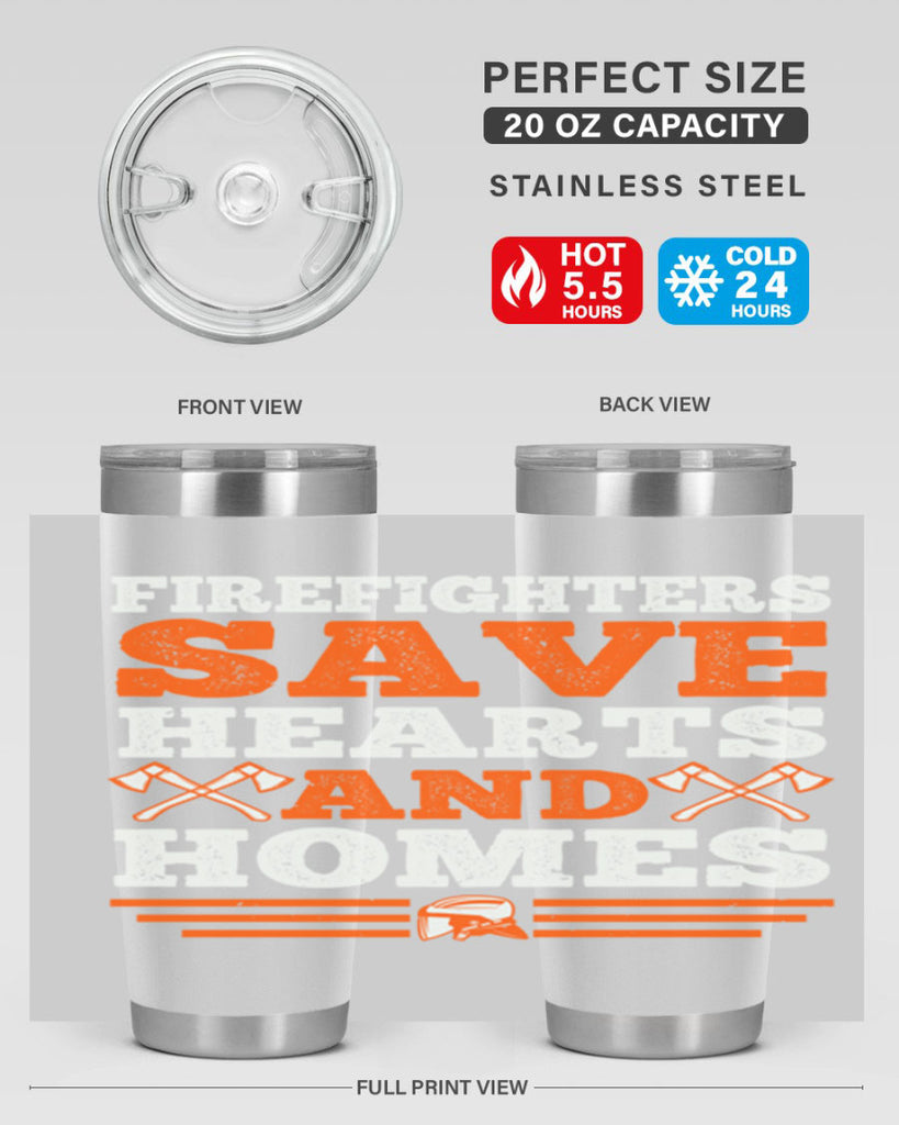 Firefighters save hearts and homes Style 71#- fire fighter- tumbler