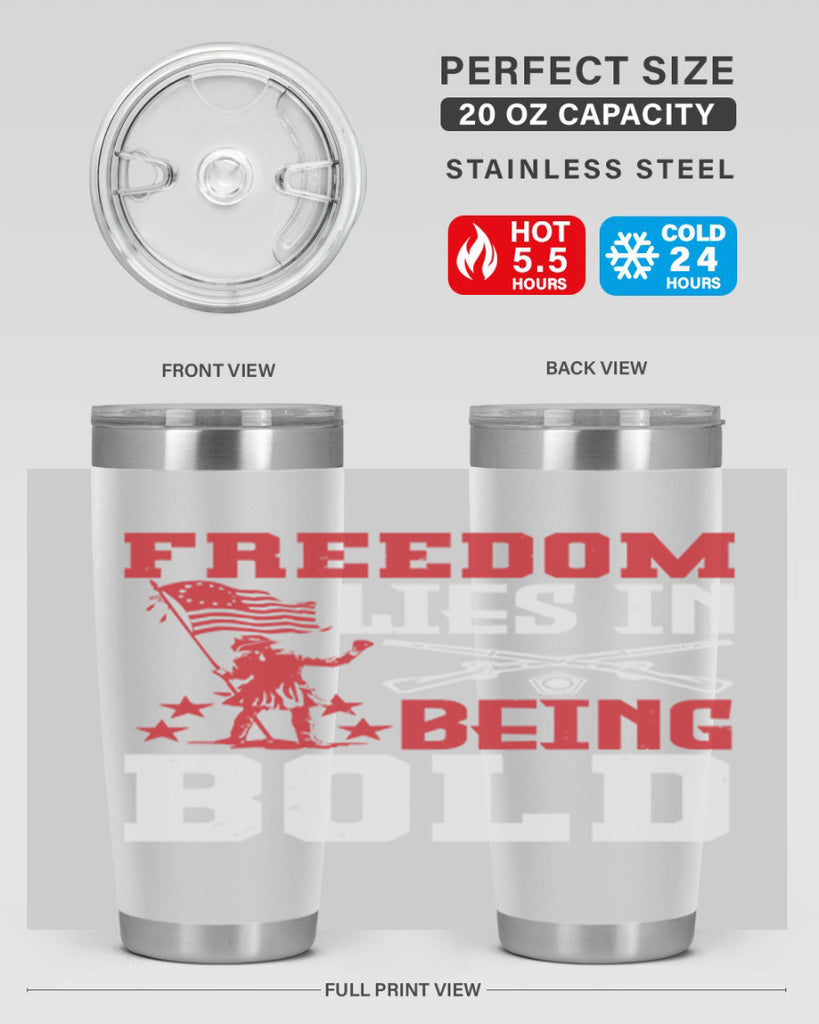 Freedom lies in being Style 11#- Fourt Of July- Tumbler