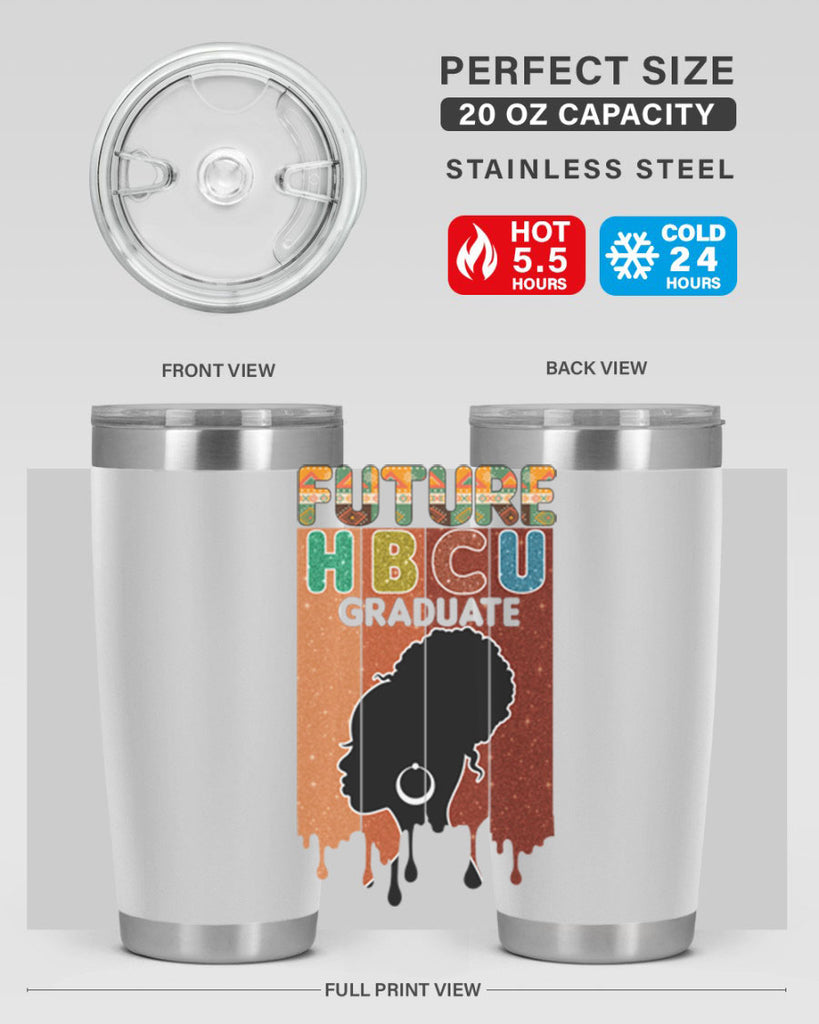 Future Hbcu Grad History Black Melanin 21#- Juneteenth- tumbler