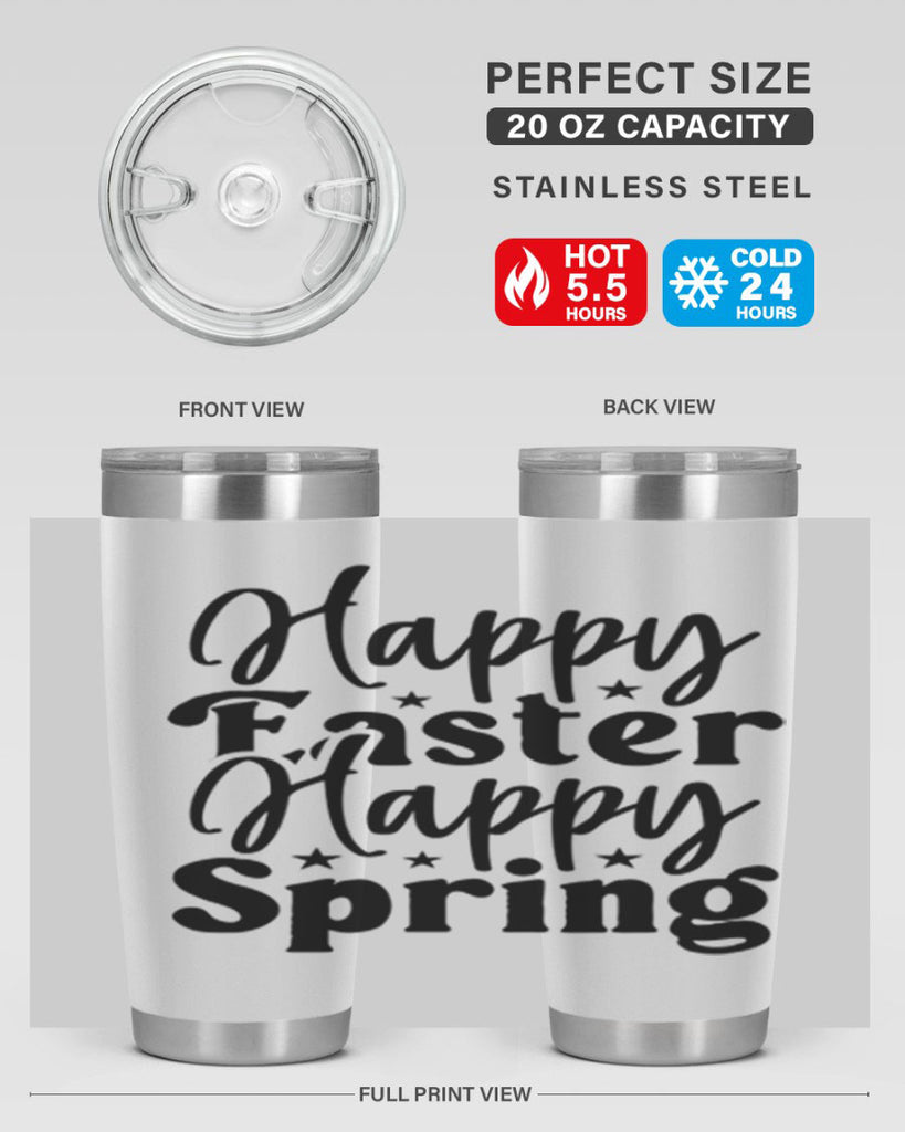 Happy Easter Happy Spring 156#- spring- Tumbler