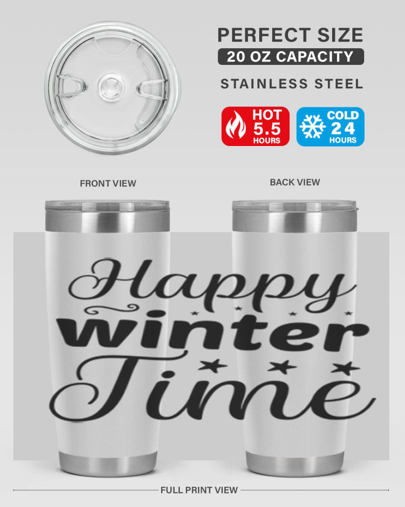 Happy Winter Time 133#- winter- Tumbler