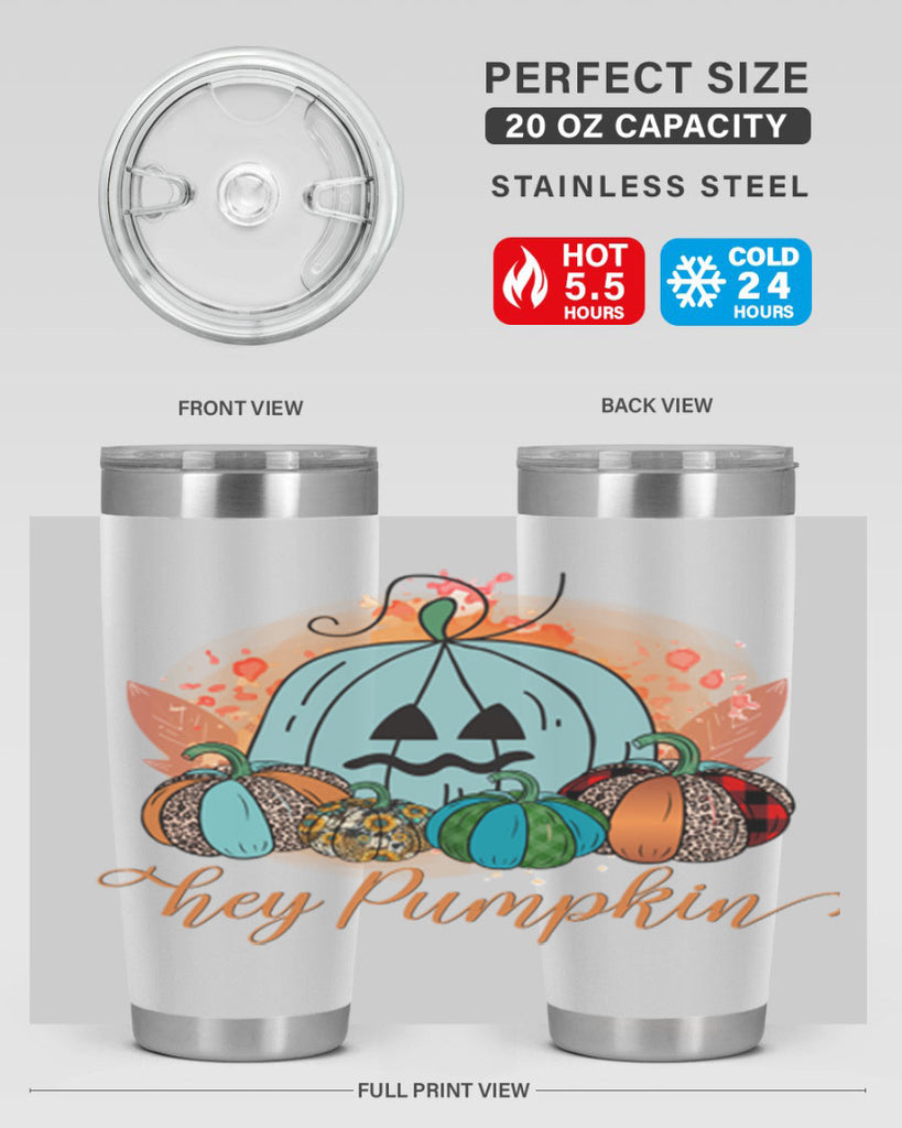 Hey Pumpkin 302#- fall- Tumbler