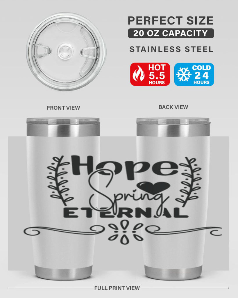 Hope Spring Eternal 254#- spring- Tumbler