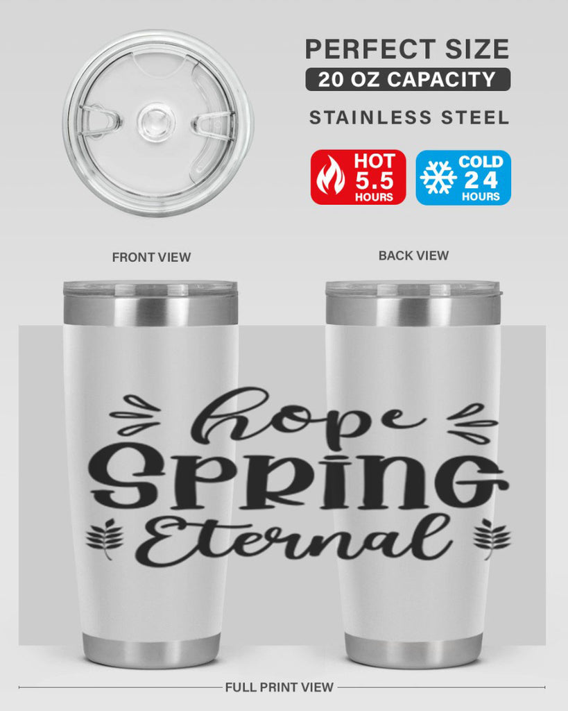 Hope Spring Eternal 255#- spring- Tumbler