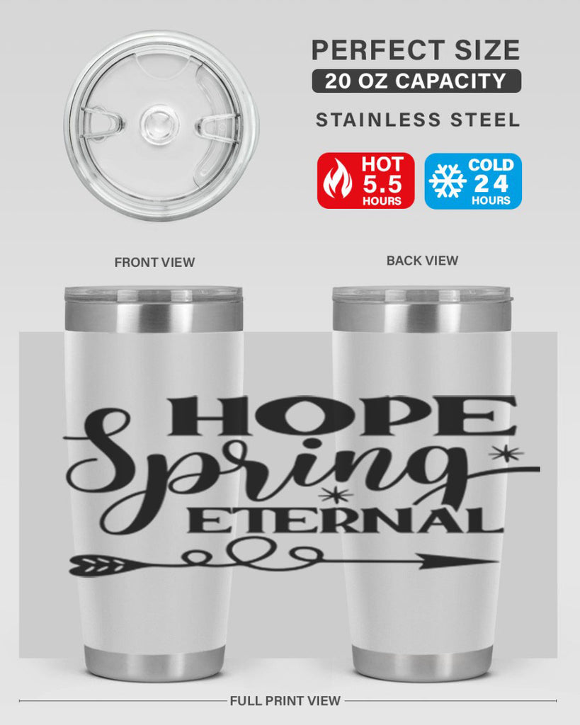Hope Spring Eternal 256#- spring- Tumbler