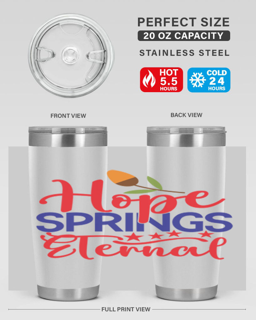 Hope Springs Eternal 258#- spring- Tumbler