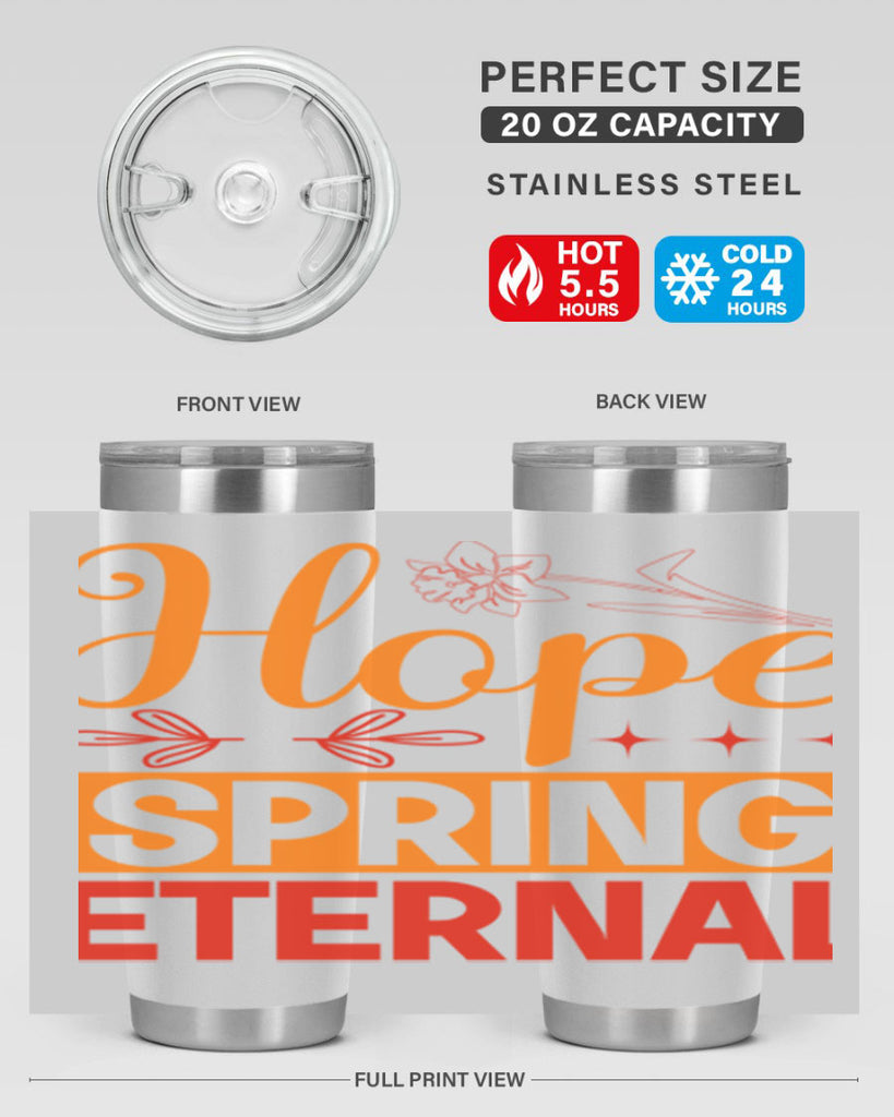 Hope spring eternal 253#- spring- Tumbler