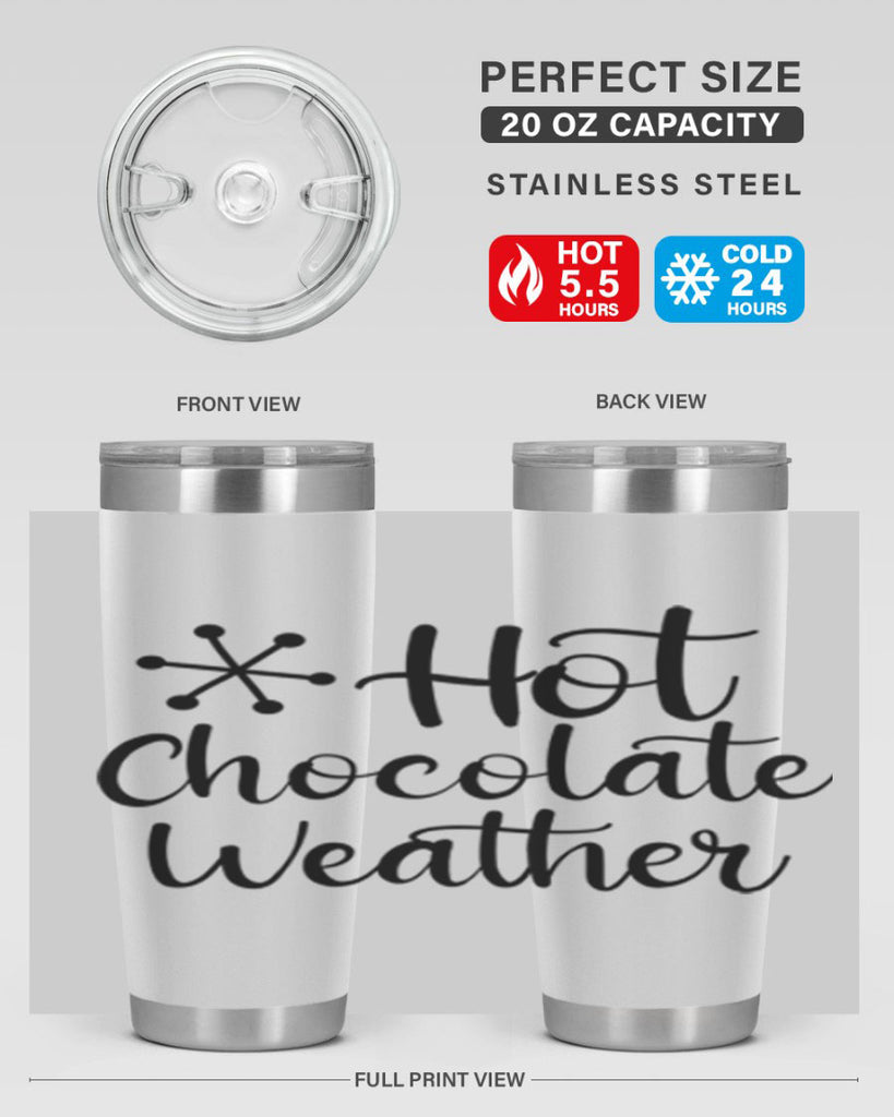 Hot Chocolate Weather 215#- winter- Tumbler