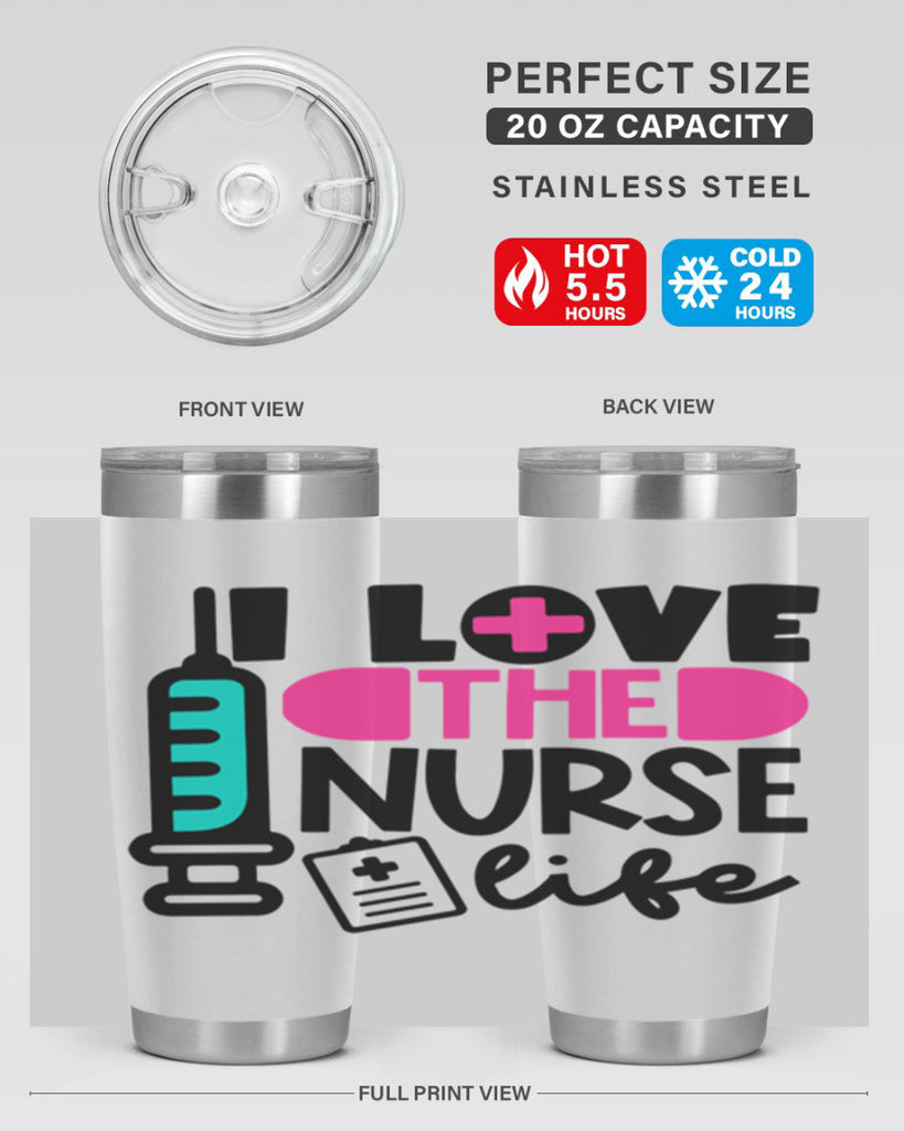 I Love The Nurse Life Style Style 168#- nurse- tumbler