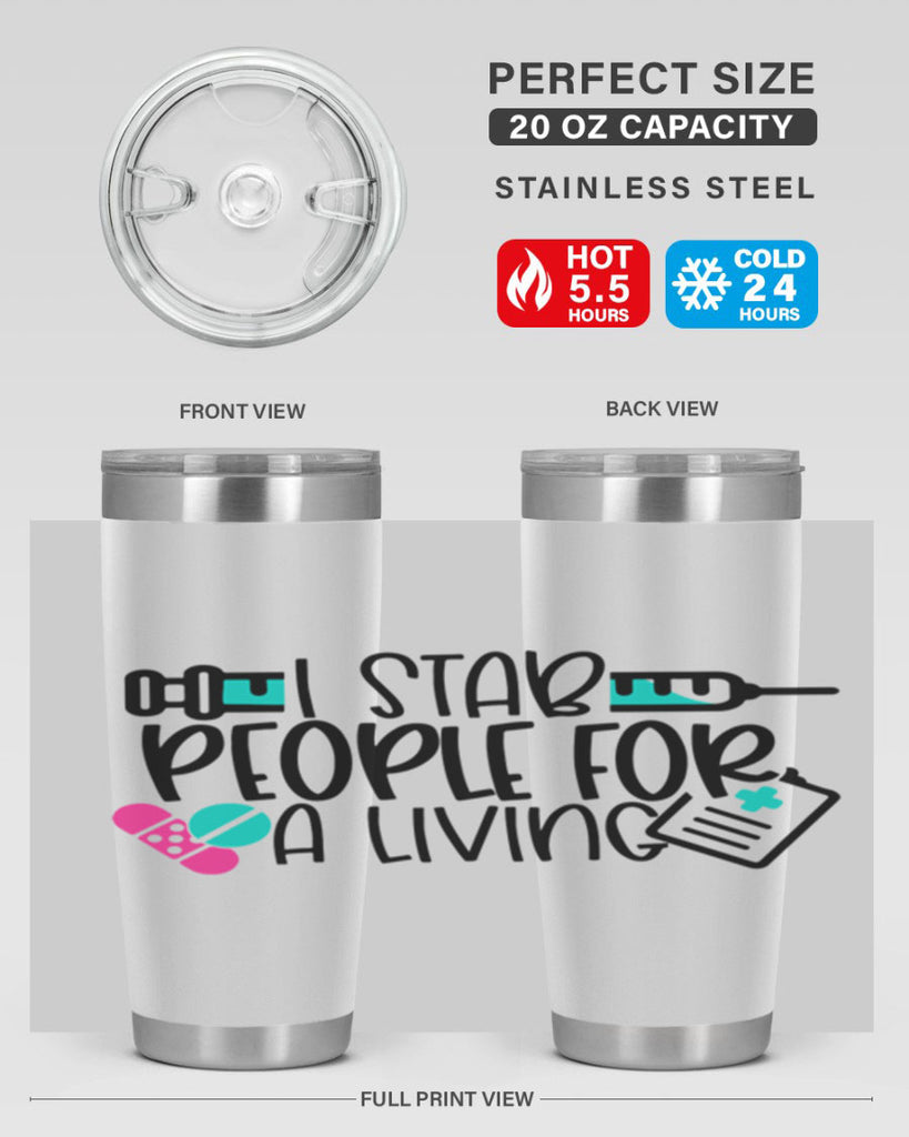 I Stab People For A Living Style Style 165#- nurse- tumbler