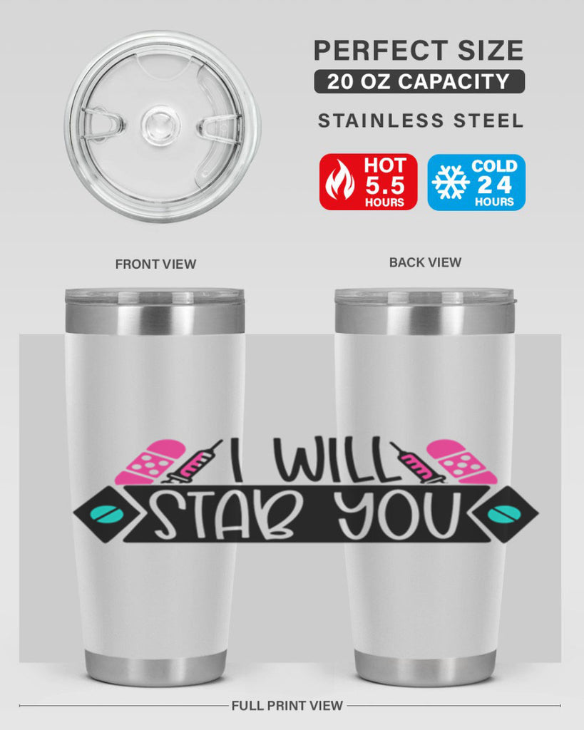 I Will Stab You Style Style 162#- nurse- tumbler