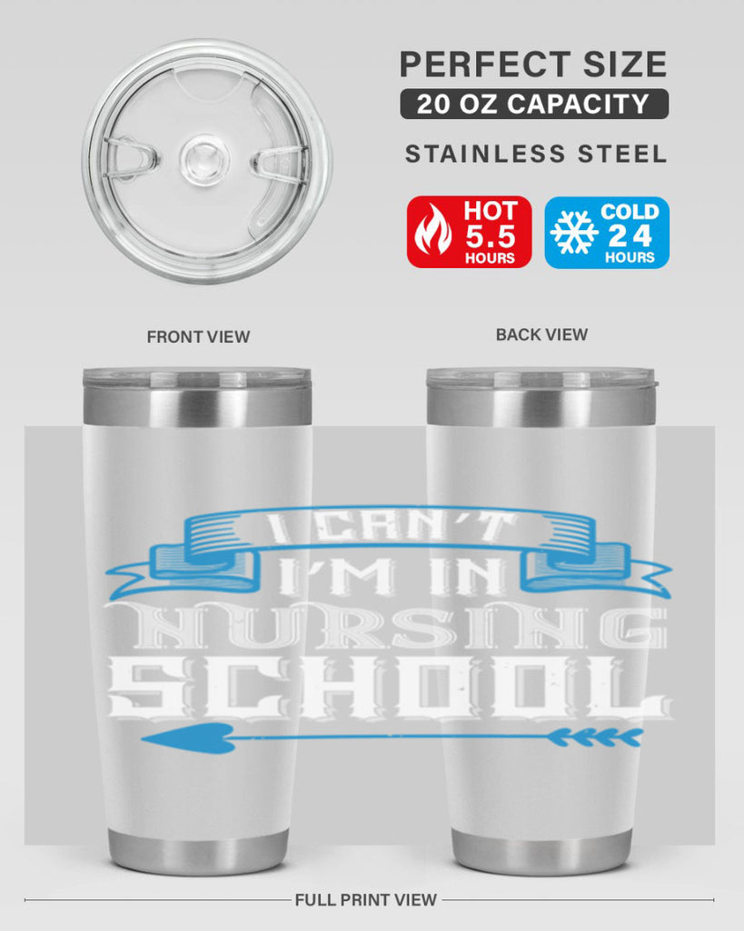 I can’t i’m in nursing school Style 331#- nurse- tumbler