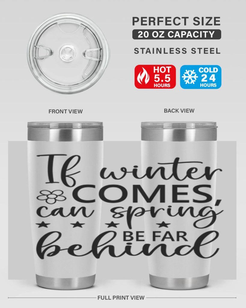 If winter comes can spring 274#- spring- Tumbler