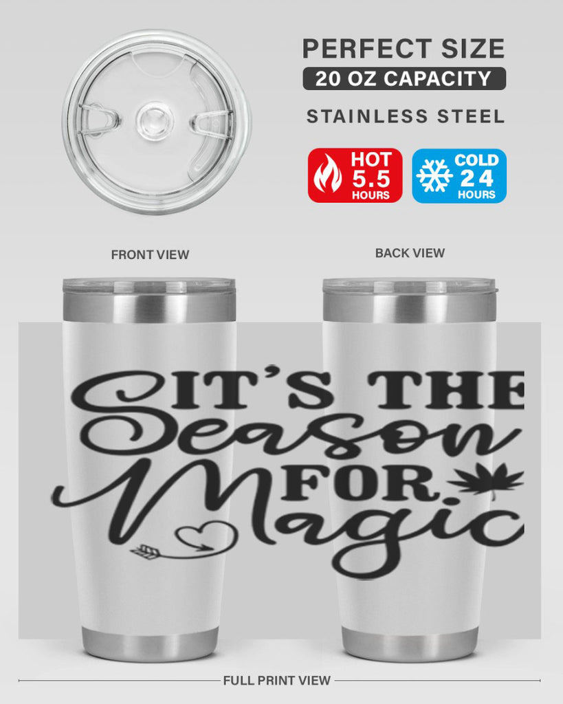 Its The Season For Magic 259#- winter- Tumbler