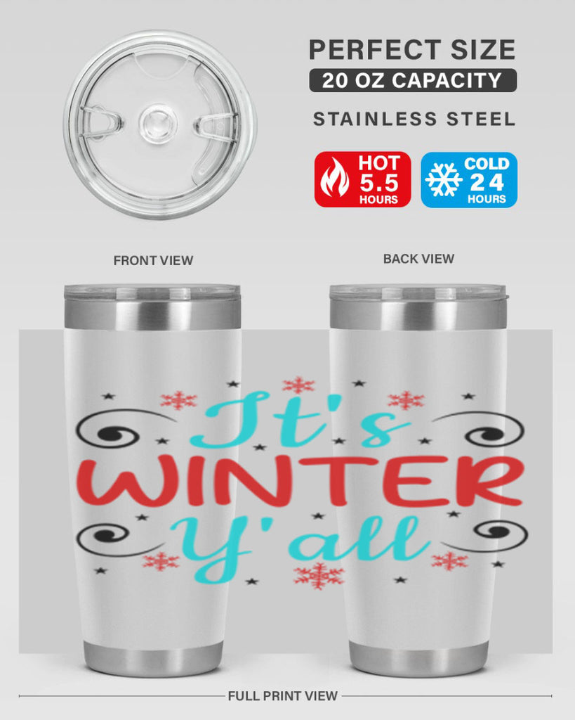 Its Winter Yall 273#- winter- Tumbler
