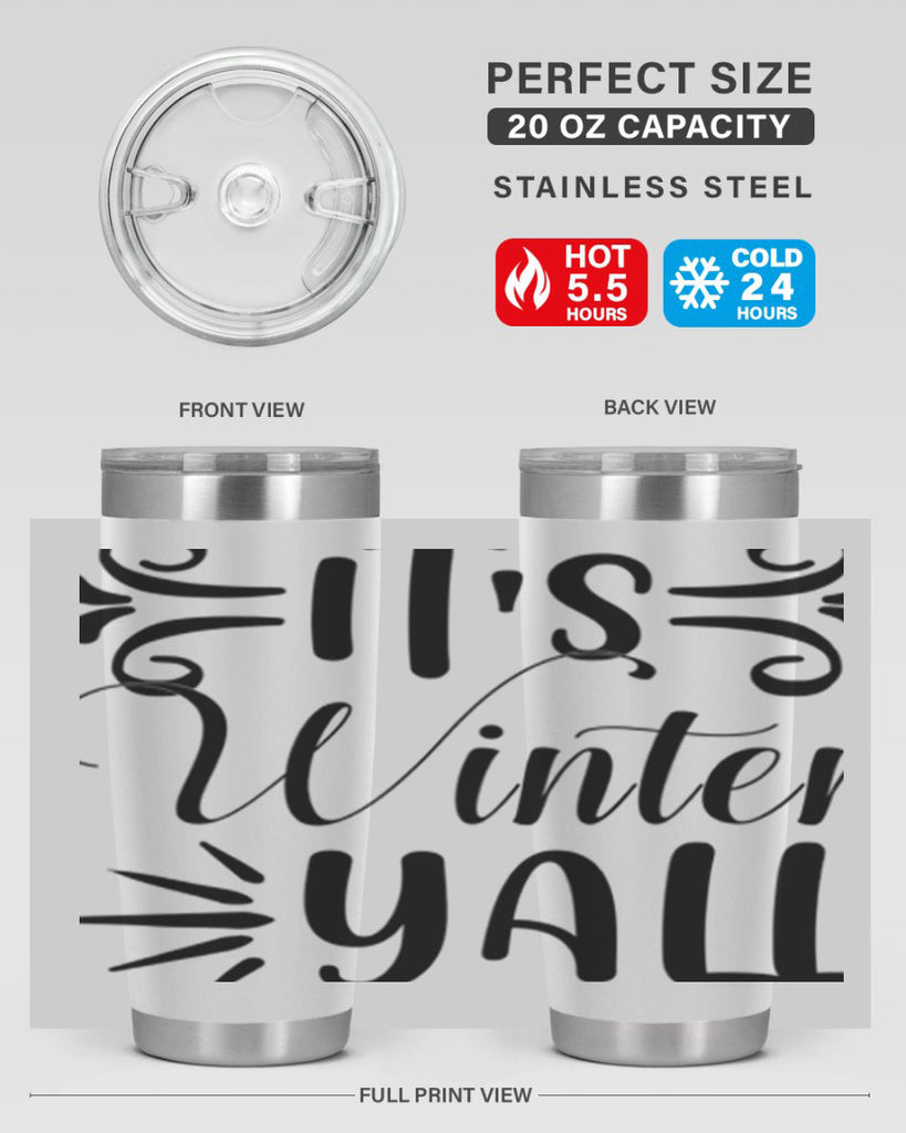 Its Winter Yall 274#- winter- Tumbler