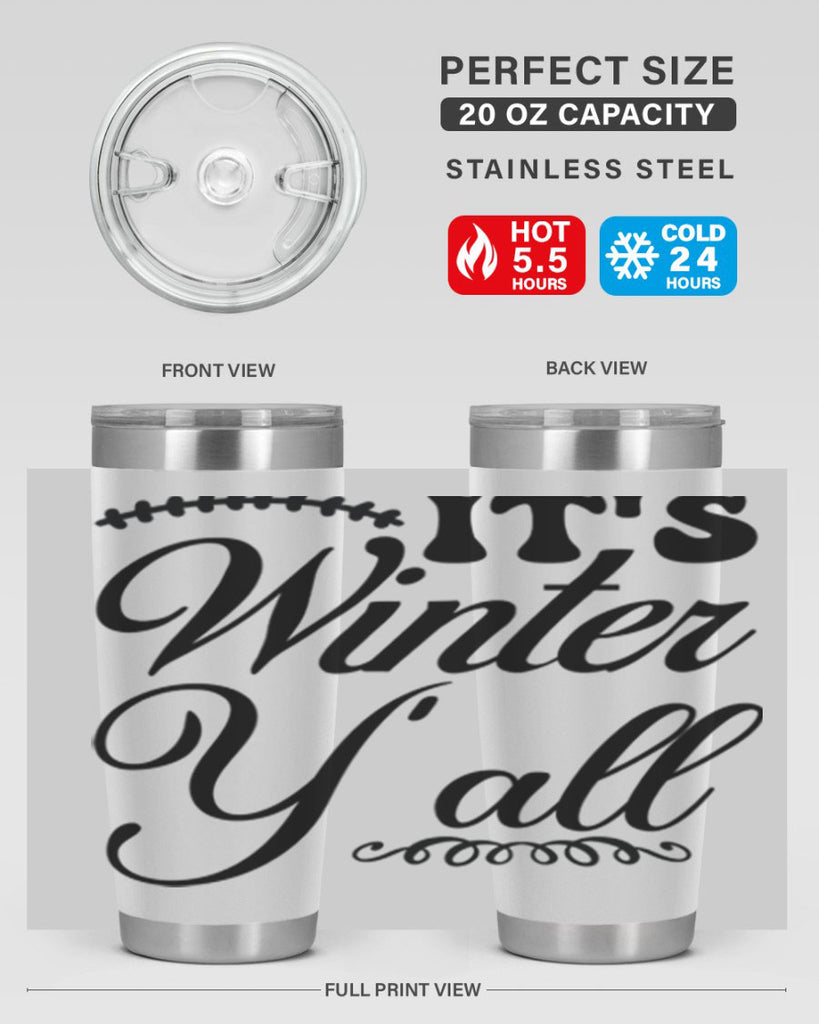 Its winter yall 275#- winter- Tumbler