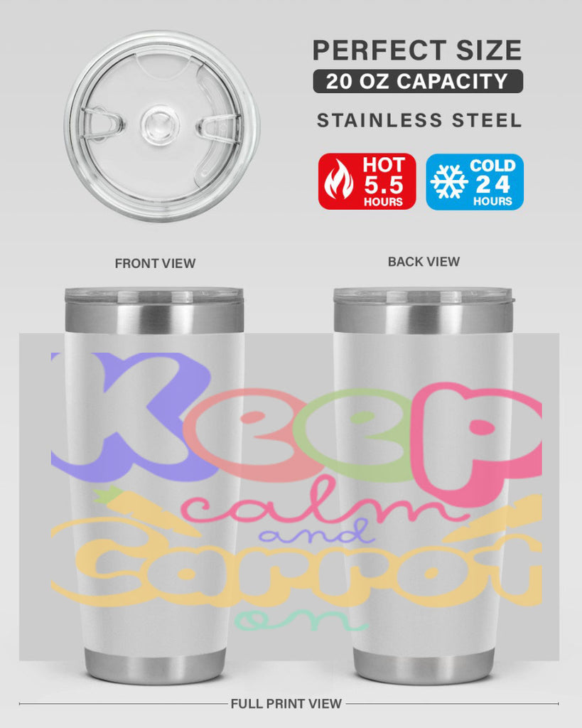 Keep calm and carrot on289#- spring- Tumbler