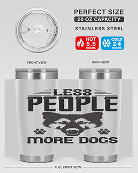 Less People More Dogs Style 179#- dog- Tumbler