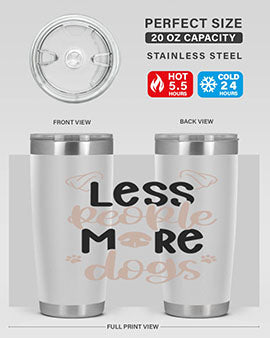 Less People More Dogs Style 18#- dog- Tumbler