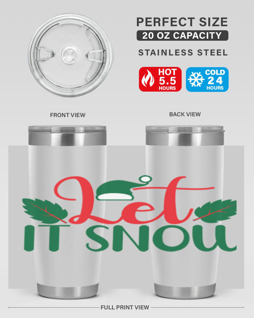 Let It Snow 290#- winter- Tumbler