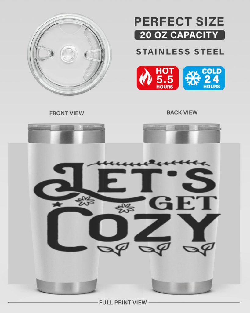 Lets Get Cozy 296#- winter- Tumbler