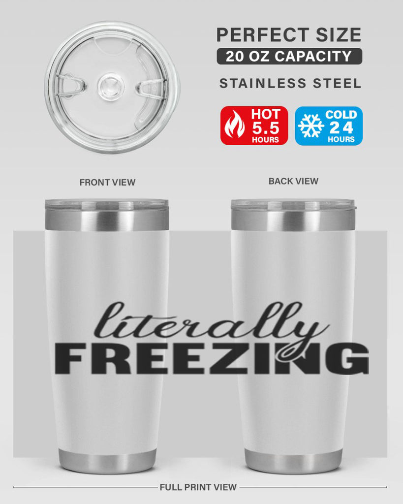 Literally Freezing 304#- winter- Tumbler