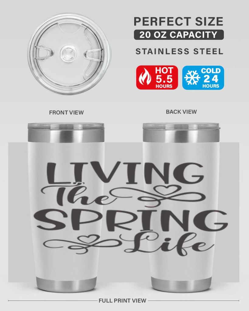 Living the spring life323#- spring- Tumbler