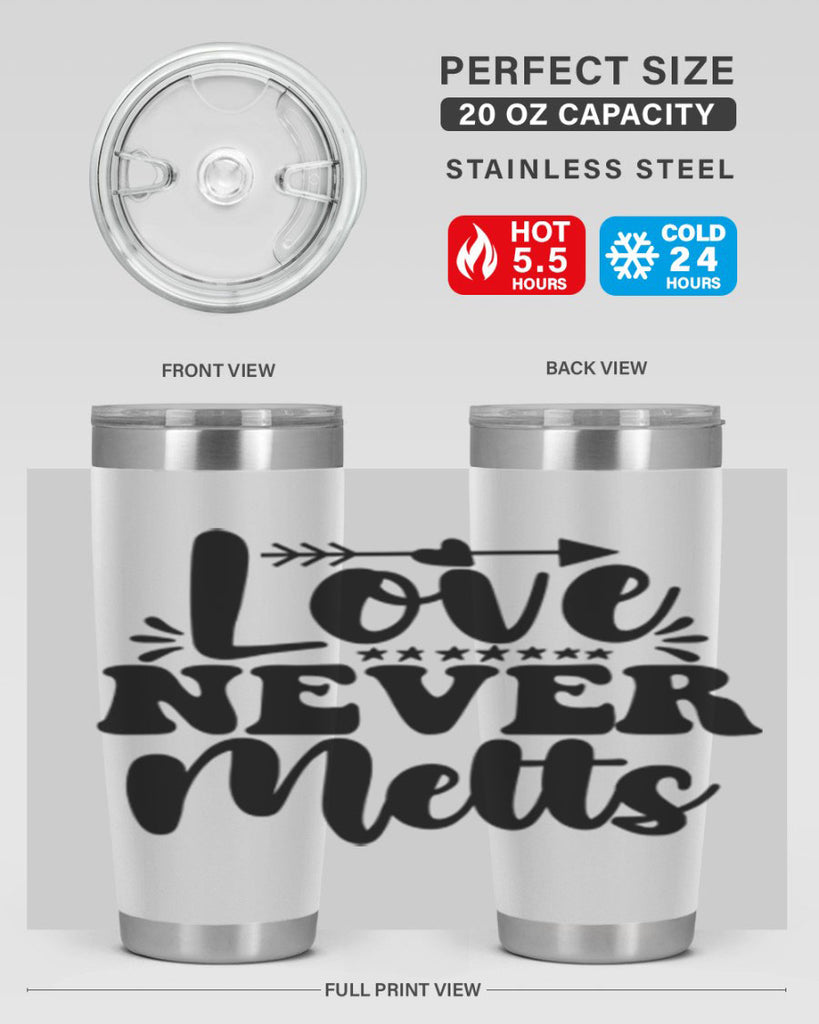 Love Never Melts 310#- winter- Tumbler