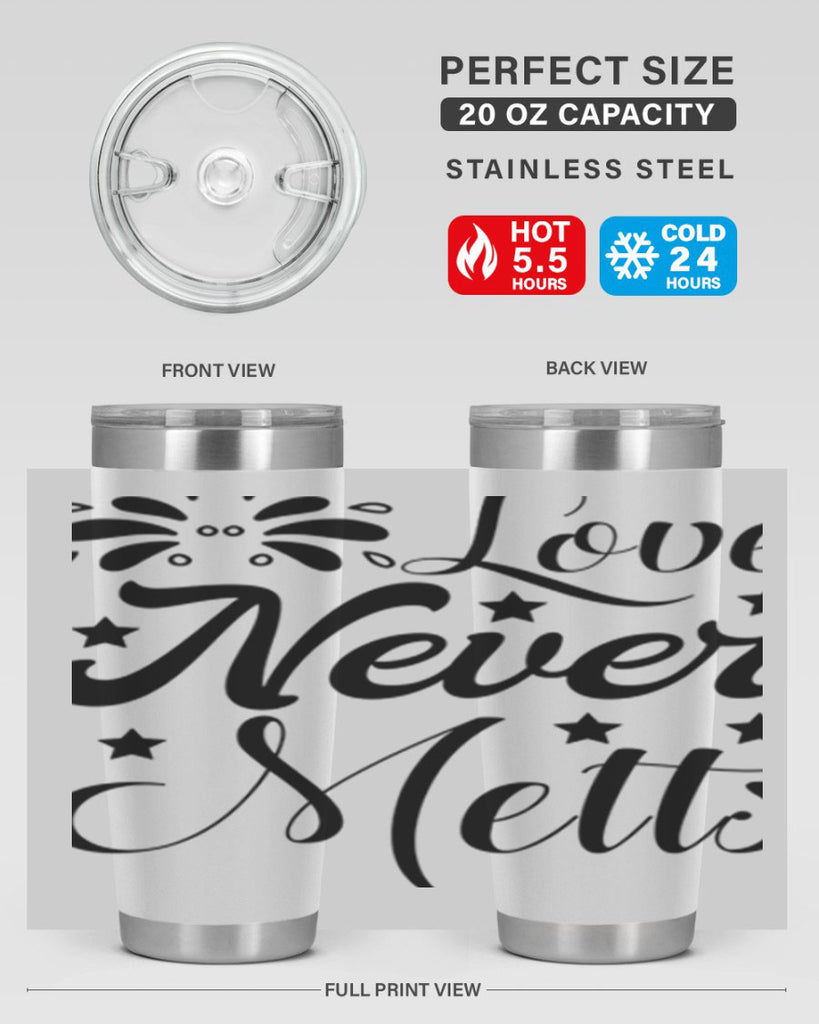 Love Never Melts 318#- winter- Tumbler