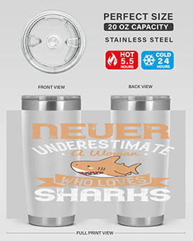 Never underestimate a woman who loves sharks Style 52#- shark  fish- Tumbler