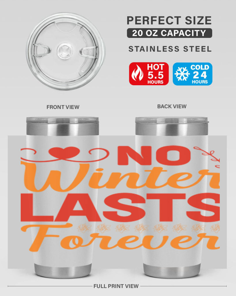 No winter lasts forever 353#- spring- Tumbler