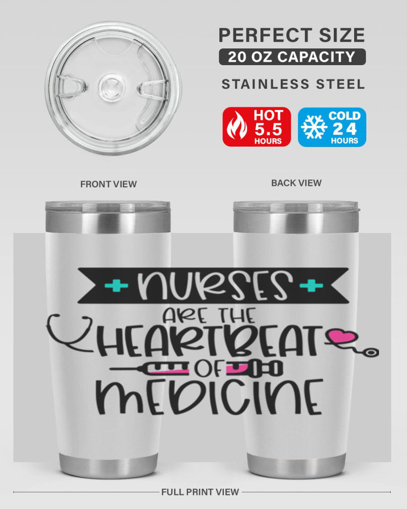 Nurses Are The Heartbeat Of Medicine Style Style 91#- nurse- tumbler