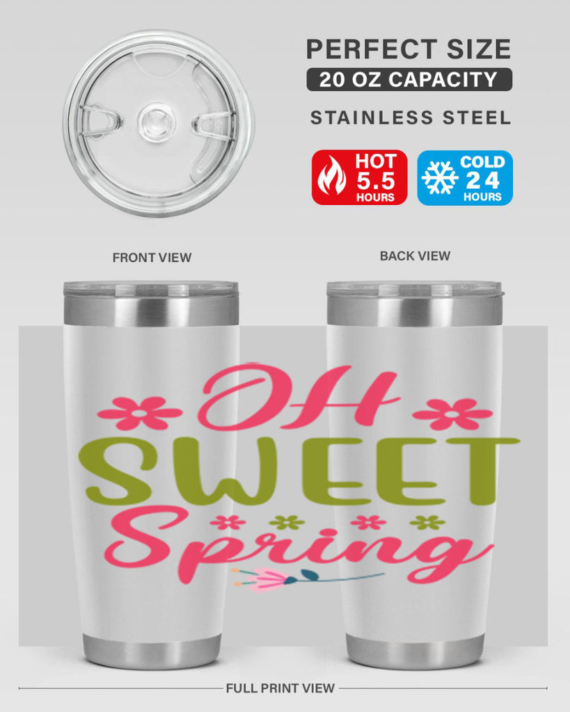 Oh Sweet Spring 370#- spring- Tumbler