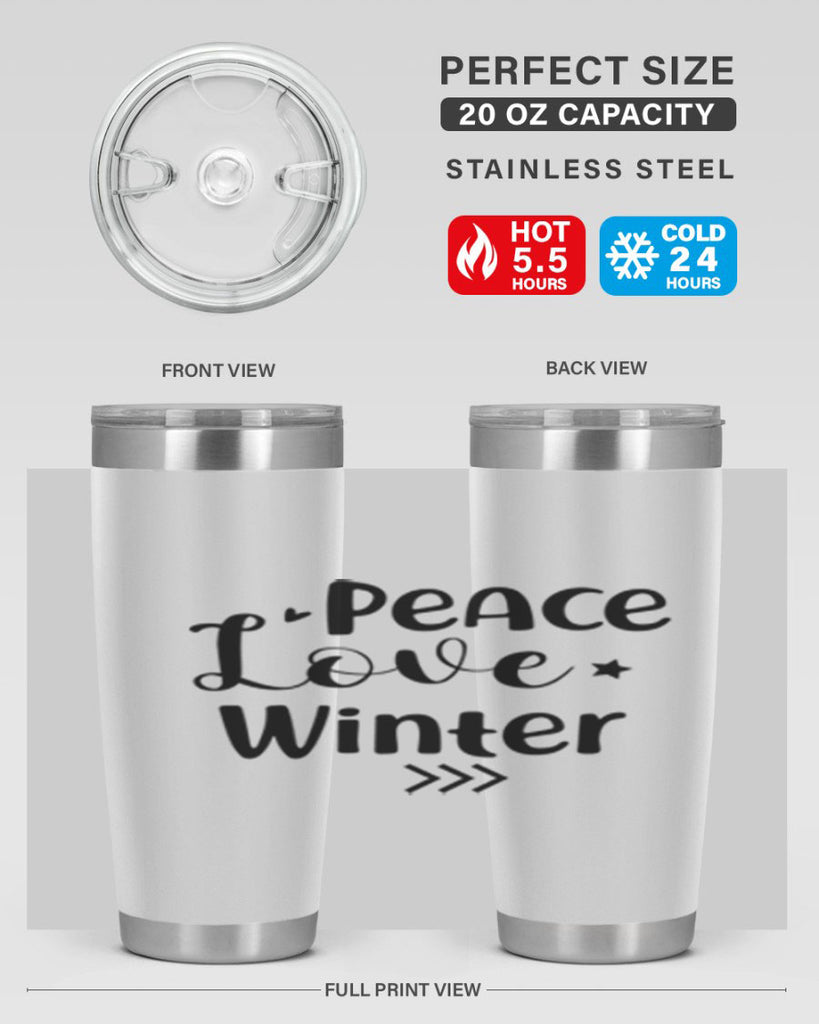 Peace Love Winter 332#- winter- Tumbler