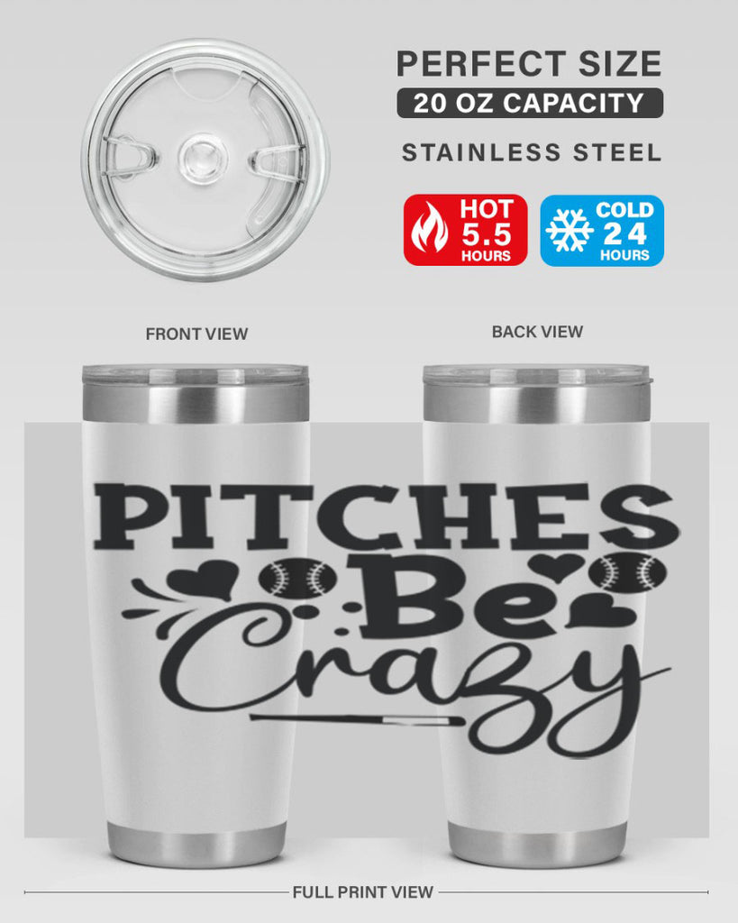 Pitches Be Crazy 2036#- baseball- Tumbler